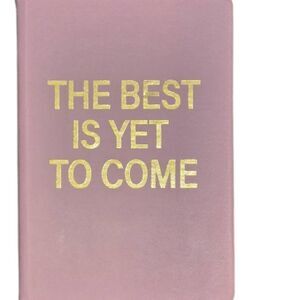 At Home The Best Is Yet To Come Gold Foil Inspirational Notebook